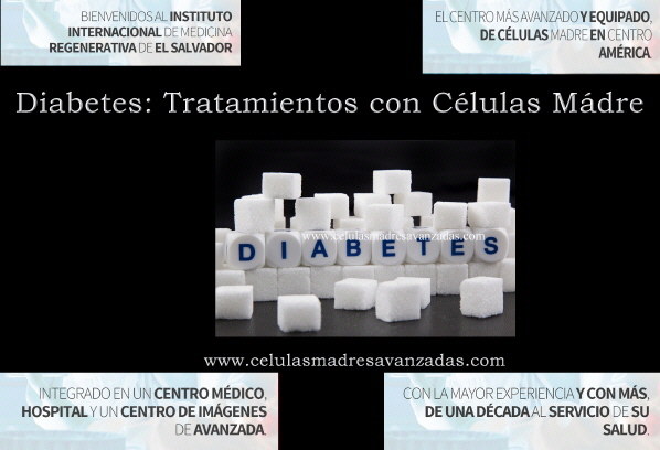Tratamiento de Diabetes con Céluas Madre El Salvador